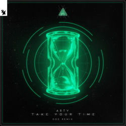 ARTY — Take Your Time - D.O.D Remix
