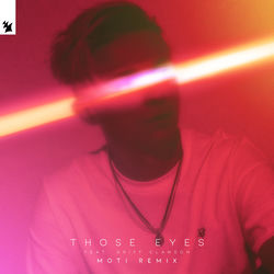 ARTY feat. Griff Clawson — Those Eyes - MOTi Remix