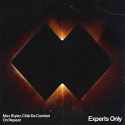 Max Styler, Clüb De Combat — On Repeat
