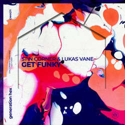 Stin Corner & Lukas Vane — Get funky