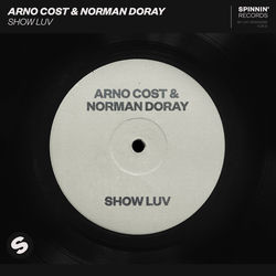 Arno Cost & Norman Doray — Show Luv