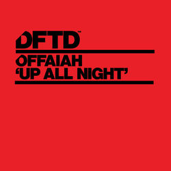 OFFAIAH — Up All Night