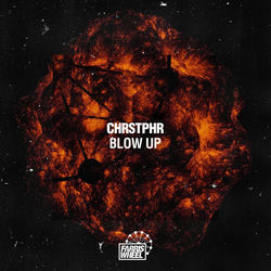 Chrstphr — Blow Up