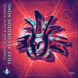 Tommy Trash, Dave Winnel — That Accordion Song