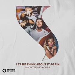 Showtek x Ida Corr — Let Me Think About It Again (Extended Mix)