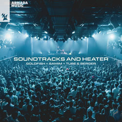 GoldFish, Samim and Tube & Berger — Soundtracks and Heater