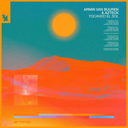 Armin van Buuren & Azteck — Tocando El Sol (Extended Mix)
