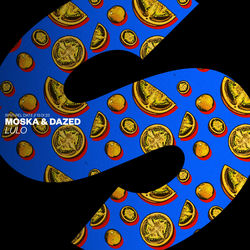 Moska & Dazed — Lulo