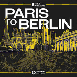 Mike Williams — Paris To Berlin