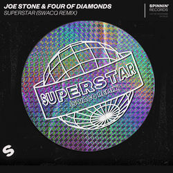 Joe Stone X Four Of Diamonds — Superstar