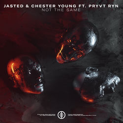 Jasted & Chester Young — Not The Same ft. Pryvt Ryn (Extended Mix)
