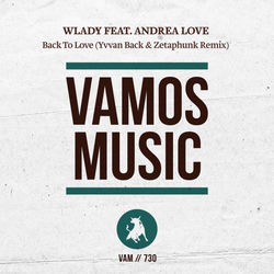Wlady Feat. Andrea Love — Back To Love