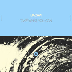 Bacavi — Take what you can