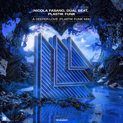 Dual Beat,Nicola Fasano,Plastikfunk — A deeper love