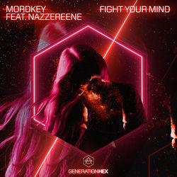 Mordkey — Fight Your Mind ft. Nazzereene