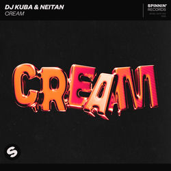 DJ Kuba & Neitan x Bounce Inc. — Cream