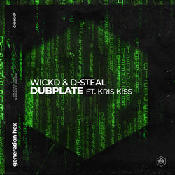 WICKD & D-Steal — Dubplate ft Kriss Kiss