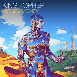 King Topher — Money Money (Original Mix)