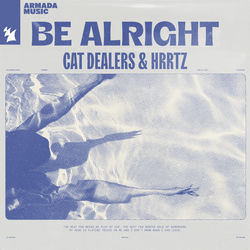 Cat Dealers & HRRTZ — Be Alright