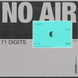 71 Digits — No Air