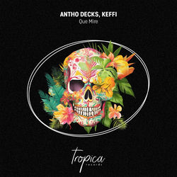 Antho Decks, Keffi — Que Mire