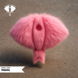 Marc Joef — Porqueria