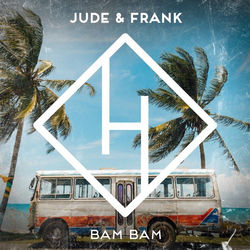 Jude & Frank — Bam Bam