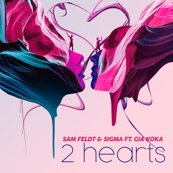 Sam Feldt & Sigma — 2 Hearts