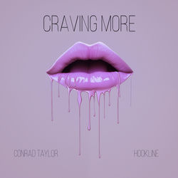 Conrad Taylor, Hookline — Craving More