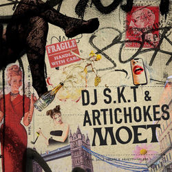 DJ S.K.T & Artichokes — Moet
