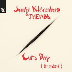 Sander Kleinenberg x THEMBA feat. taktd — Cuts Deep