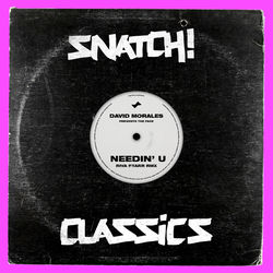 David Morales, Wh0, Sam Frandisco, Steve Martano — Needin' U