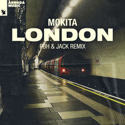 Mokita — London - PBH & JACK Remix