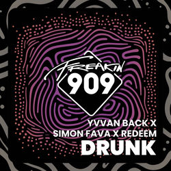 Yvvan Back, Simon Fava, Reedem — Drunk