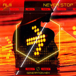 ALIII — Never Stop