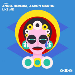 Angel Heredia, Aaron Martin — LIKE ME