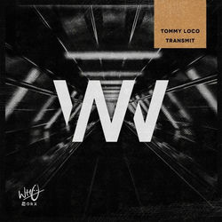 Tommy Loco — Transmit