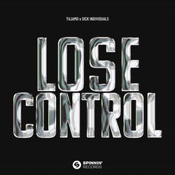 Tujamo X Sick Individuals — Lose Control