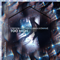 Gregor Potter x Linka x EWAVE — Too high