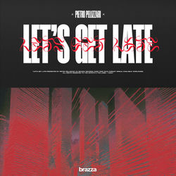 Pietro Pellizzari — Let's Get Late