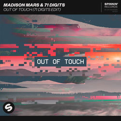 Madison Mars & 71 Digits — Out Of Touch (71 Digits Extended Edit)
