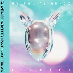 Galantis, David Guetta, 5 Seconds Of Summer — Lighter (VIP Mix)