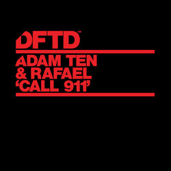 Adam Ten & Rafael — Call 911