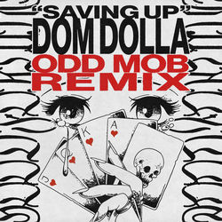 DOM DOLLA — Saving Up