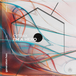 Cytrax — I'm a hero