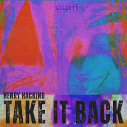 Henry Hacking — Take It Back