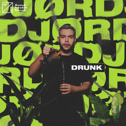 JØRD — Drunk