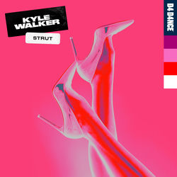 Kyle Walker — Strut (Extended Mix)