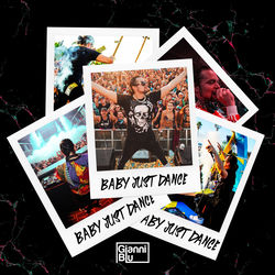 Gianni Blu — Baby Just Dance