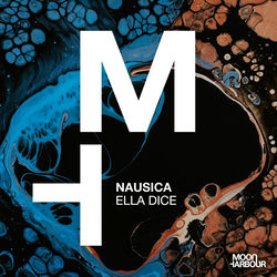 Nausica — Ella Dice